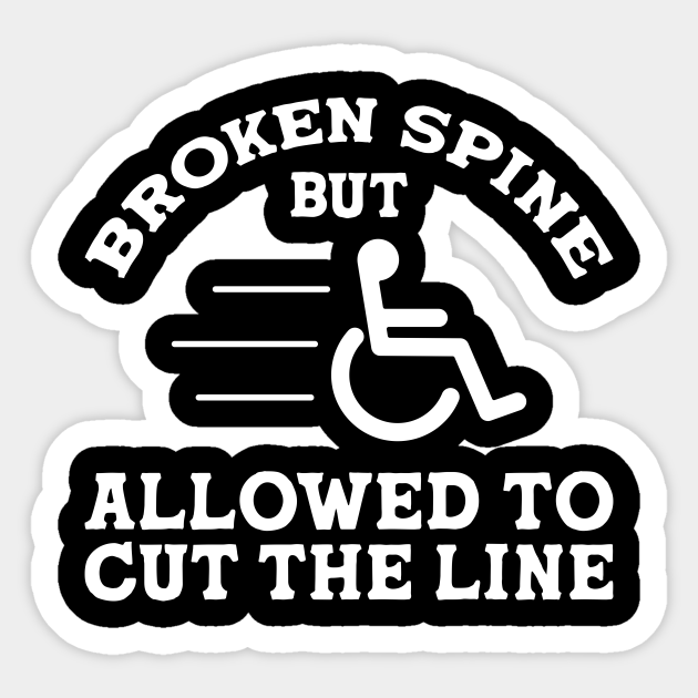 Wheelchair Humor Handicapped Handicap Wheelchair Sticker TeePublic